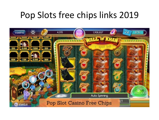 Pop slots free chips hack 2019